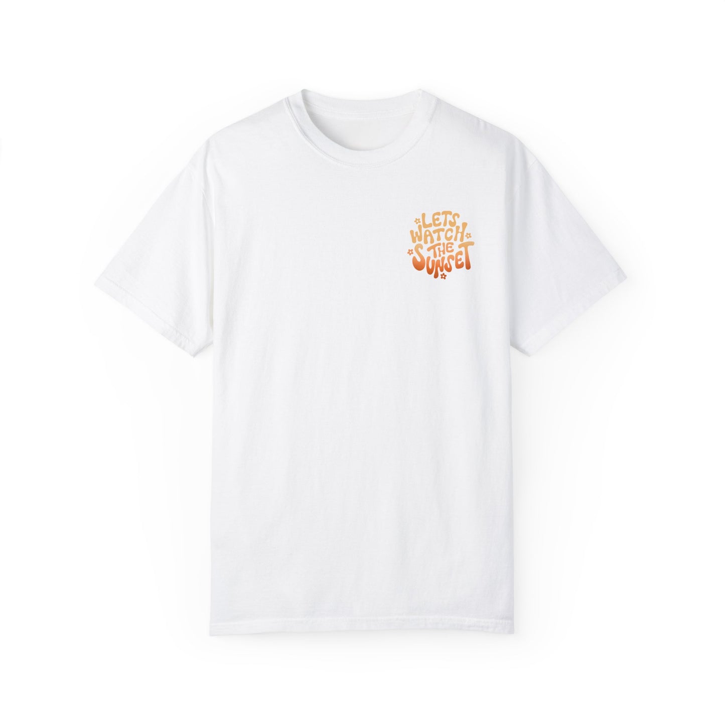 Let's Watch the Sunset Tee - White