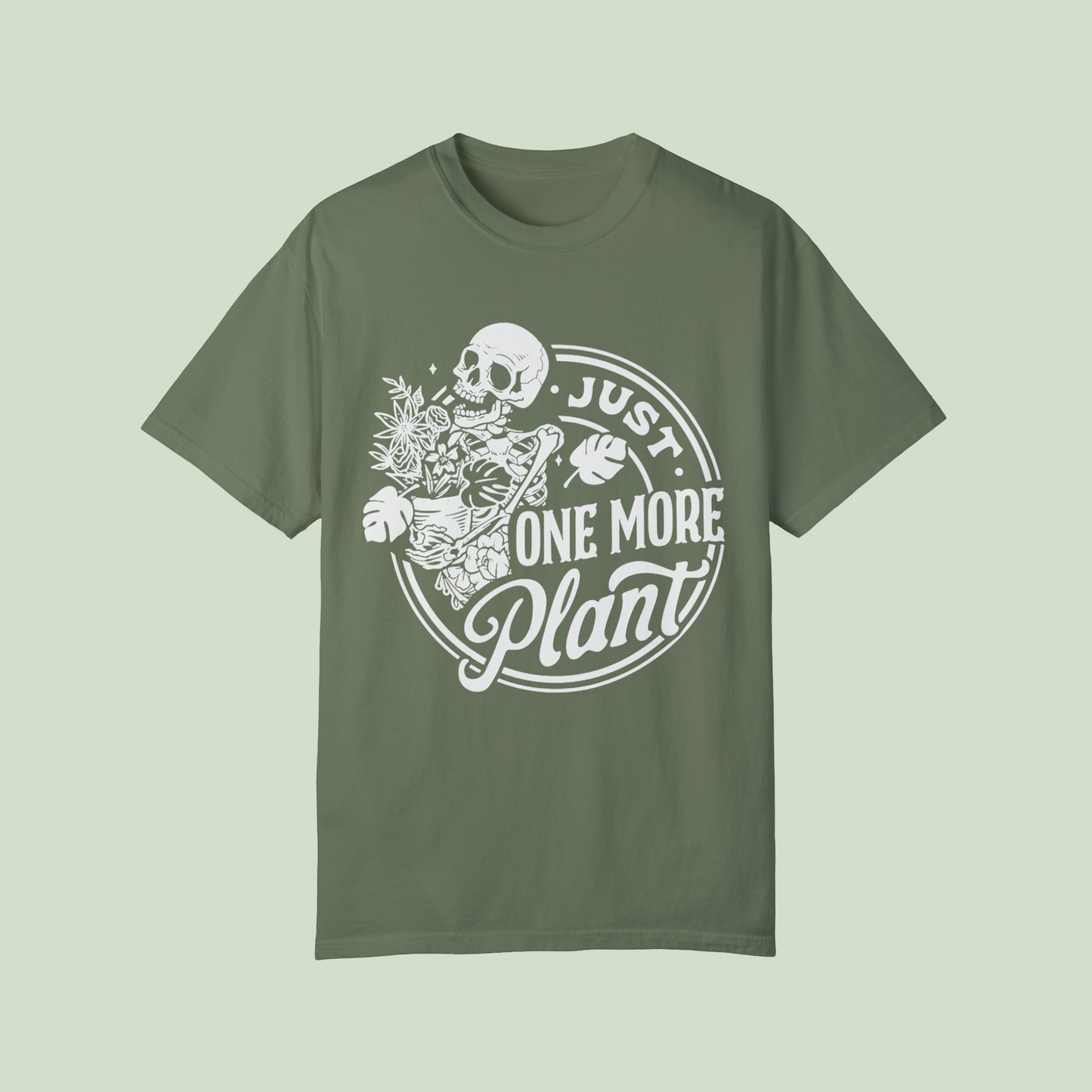 Just One More Plant T-shirt