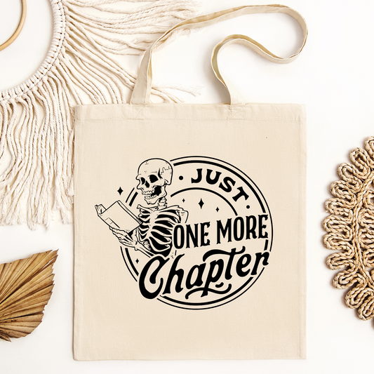 'Just One More Chapter' Tote Bag